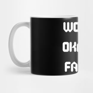 World’s Okayest Father Mug